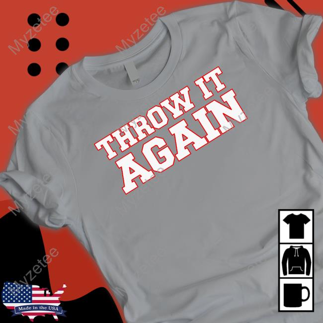 Barstool Sports Store Throw It Again T-Shirt Barstool Sports Store Throw It Again T-Shirt