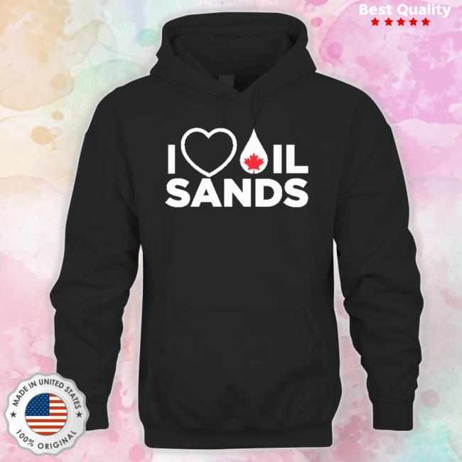 Official I Love Oil Sands Shirt Official I Love Oil Sands Shirt