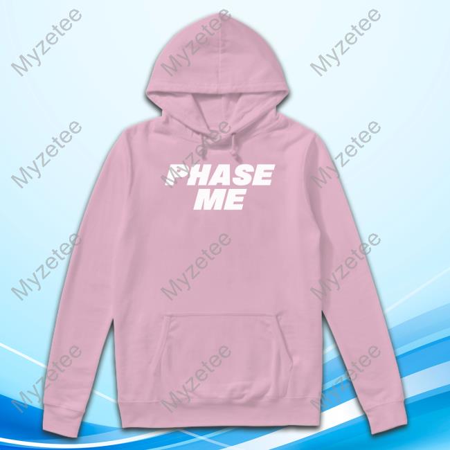 Official aaron rodgers phase me shirt, hoodie, sweater, long