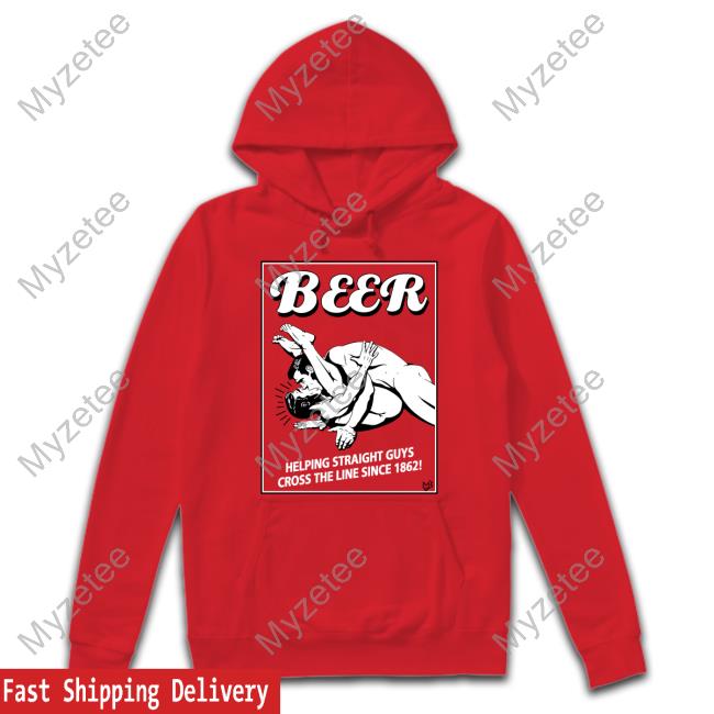 Big Head Beer Helping Straight Guys Cross The Line Since 1862 Tee Shirt Big Head Beer Helping Straight Guys Cross The Line Since 1862 Tee Shirt