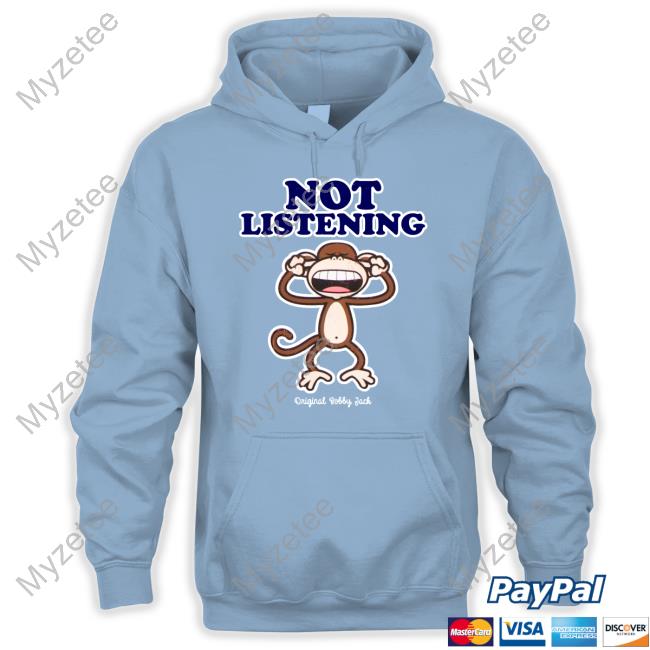 Michaela Oland Not Listening Original Bobby Jack Tee Shirt Michaela Oland Not Listening Original Bobby Jack Tee Shirt