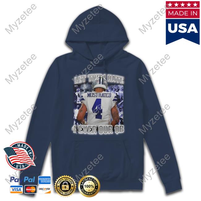 Cowboysfantalk Merch Let Them Hate 4 Ever Our Qb Tee Shirt Cowboysfantalk Merch Let Them Hate 4 Ever Our Qb Tee Shirt