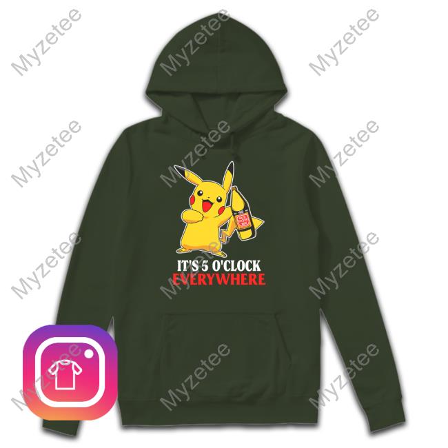 Official Pikachu It's 5 O'clock Everywhere Long Sleeve T Shirt Fake Handshake Merch Official Pikachu It's 5 O'clock Everywhere Long Sleeve T Shirt Fake Handshake Merch
