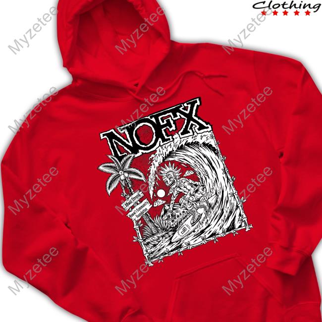 Nofx Maui Strong Sweatshirt Nofx Maui Strong Sweatshirt