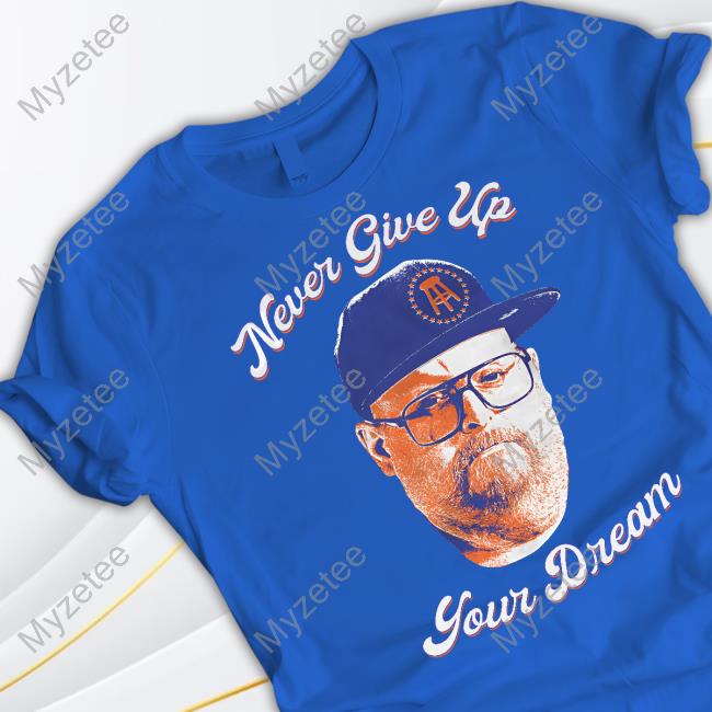 Official Barstool Frank The Tank Never Give Up Your Dream Shirt, hoodie,  sweater, long sleeve and tank top