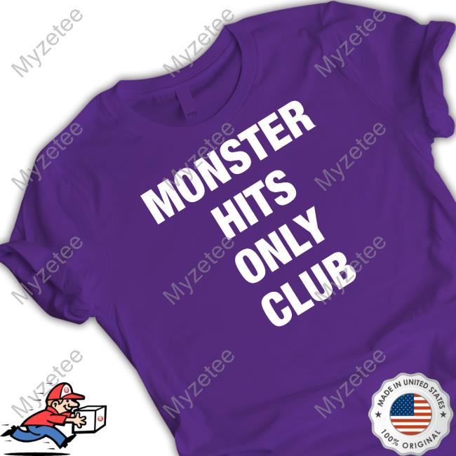 Barstoolsports Merch Monster Hits Only Club T Shirt Barstoolsports Merch Monster Hits Only Club T Shirt