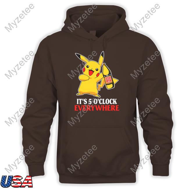 Official Pikachu It's 5 O'clock Everywhere Long Sleeve T Shirt Fake Handshake Merch Official Pikachu It's 5 O'clock Everywhere Long Sleeve T Shirt Fake Handshake Merch