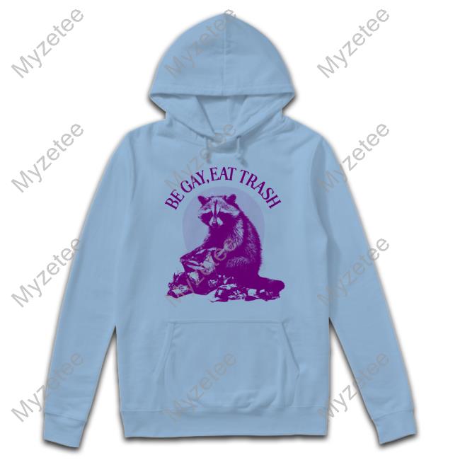 Currently Gifted Adult Be Gay, Eat Trash Raccoon Long Sleeve Tee Shirt Currently Gifted Adult Be Gay, Eat Trash Raccoon Long Sleeve Tee Shirt