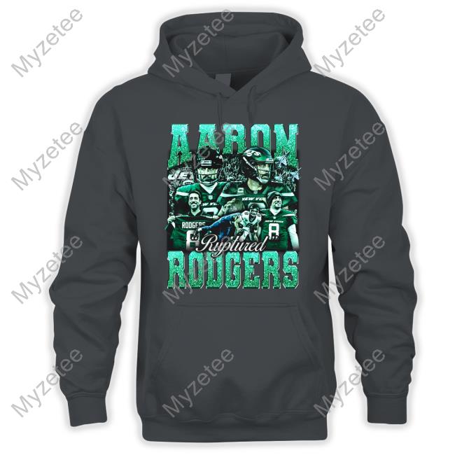 Notsafeforwear aaron ruptured rodgers shirt, hoodie, sweater, long sleeve  and tank top