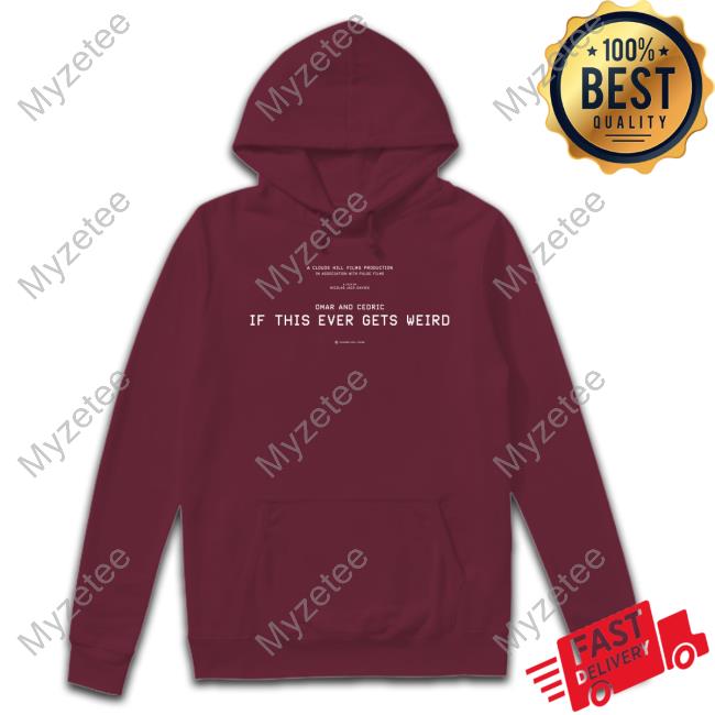 Omar Rodríguez-López Omar And Cedric If This Ever Gets Weird Hoodie Sweatshirt Omar Rodríguez-López Omar And Cedric If This Ever Gets Weird Hoodie Sweatshirt