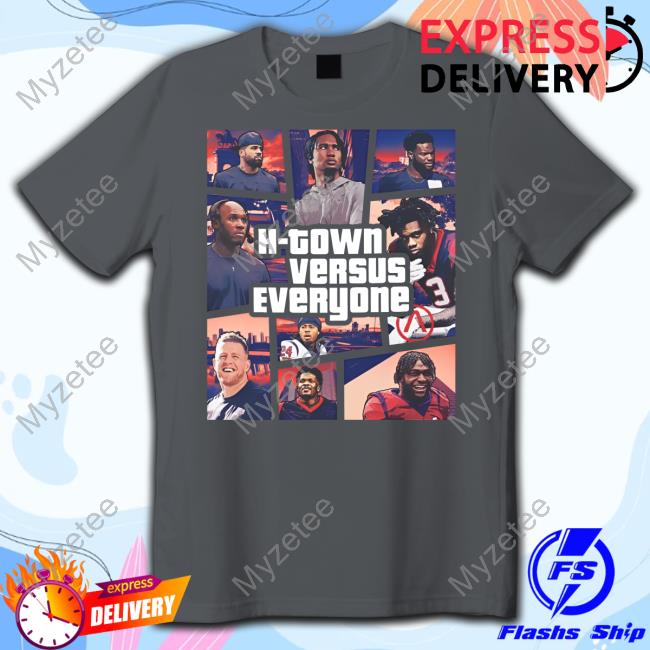 Htown Versus Everyone Gta Football Sweatshirt Htown Versus Everyone Gta Football Sweatshirt