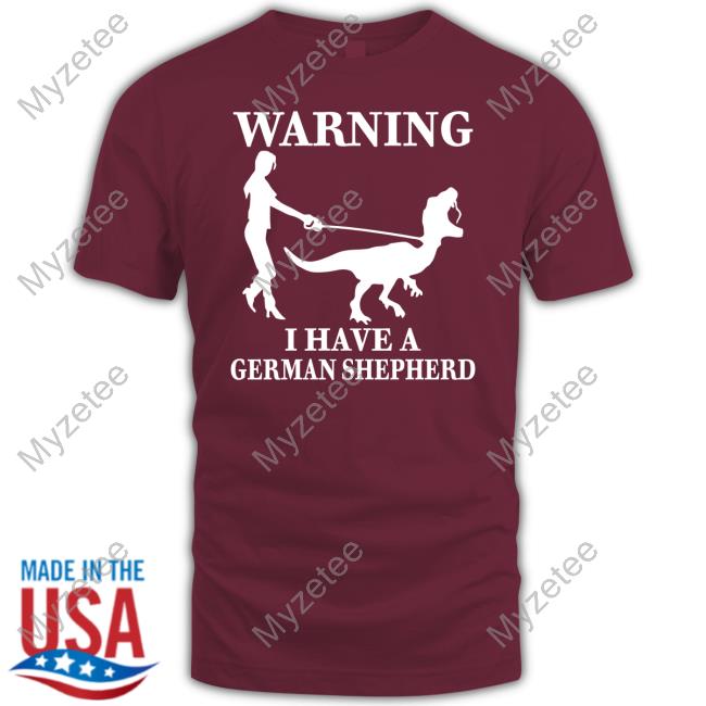 The Mrs Warning I Have A German Shepherd Sweatshirt The Mrs Warning I Have A German Shepherd Sweatshirt