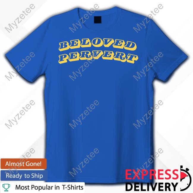 Clickhole Store Beloved Pervert Long Sleeve Tee Shirt Clickhole Store Beloved Pervert Long Sleeve Tee Shirt
