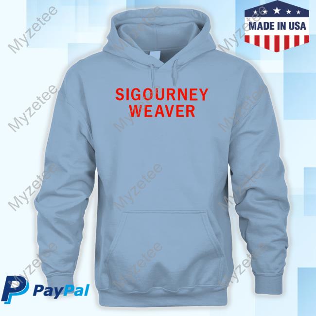 Girlsontopstees Sigourney Weaver New Shirt Girlsontopstees Sigourney Weaver New Shirt