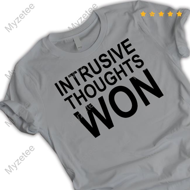 Shitheadsteve Store Intrusive Thoughts Won Hoodie Shitheadsteve Store Intrusive Thoughts Won Hoodie